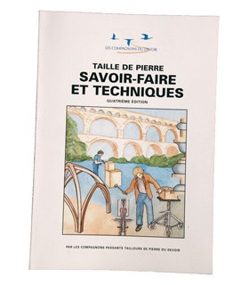 Taille de pierre savoir faire et technique