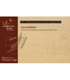 Encyclopédie de la Maçonnerie et de la Taille de Pierre : les escaliers